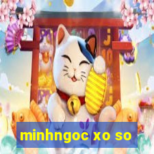 minhngoc xo so