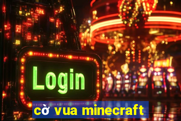 cờ vua minecraft