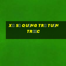 xổ số quảng trị tuần trước