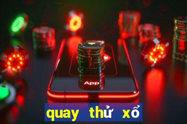 quay thử xổ số cà mau hôm nay