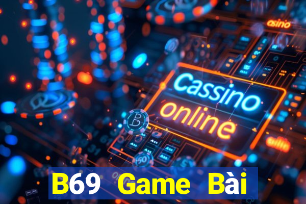 B69 Game Bài Uống Rượu