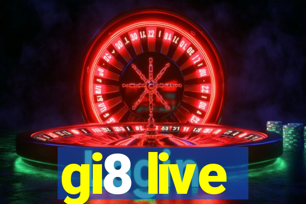 gi8 live