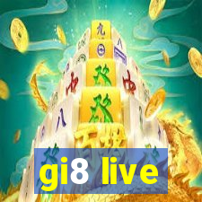 gi8 live