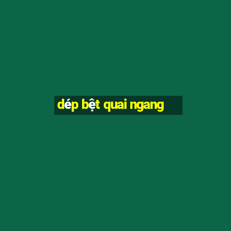 dép bệt quai ngang