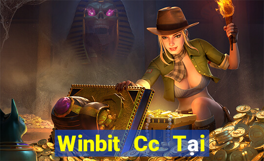 Winbit Cc Tại Game Bài Đổi Thưởng Sinh Tử