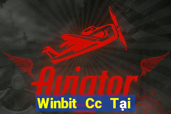 Winbit Cc Tại Game Bài Đổi Thưởng Sinh Tử