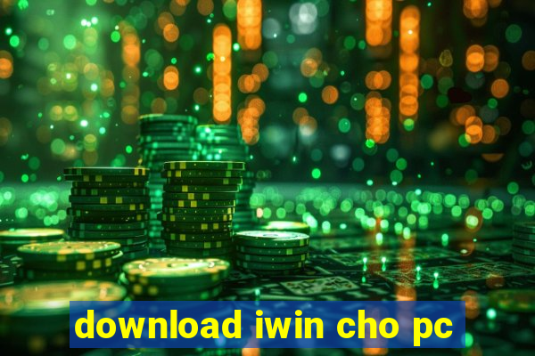 download iwin cho pc