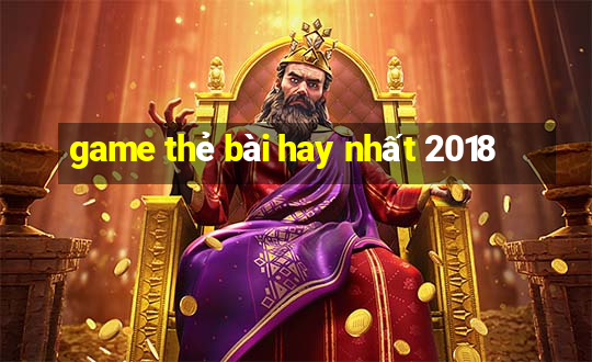 game thẻ bài hay nhất 2018