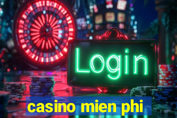 casino mien phi