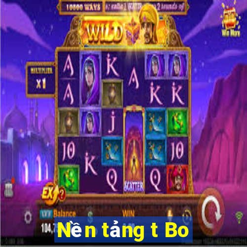 Nền tảng t Bo