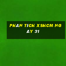 Phân tích XSHCM ngày 31