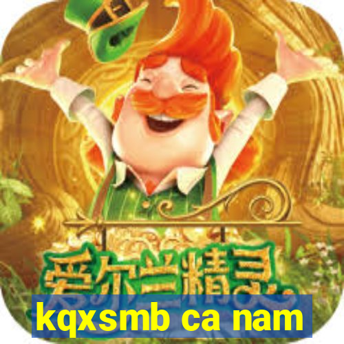 kqxsmb ca nam