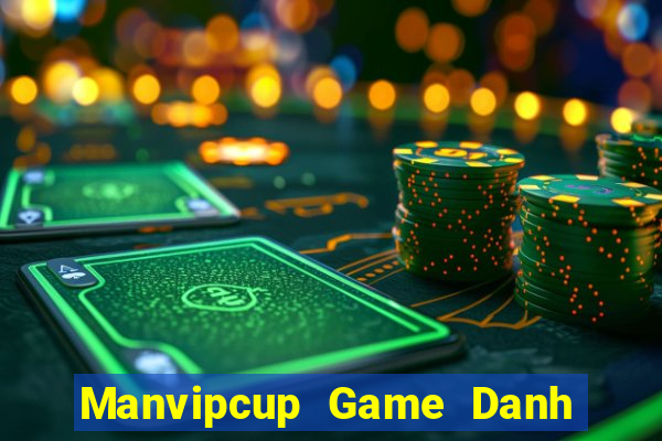 Manvipcup Game Danh Bai 3C