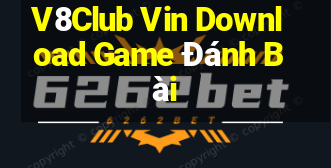 V8Club Vin Download Game Đánh Bài