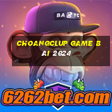 Choangclup Game Bài 2024