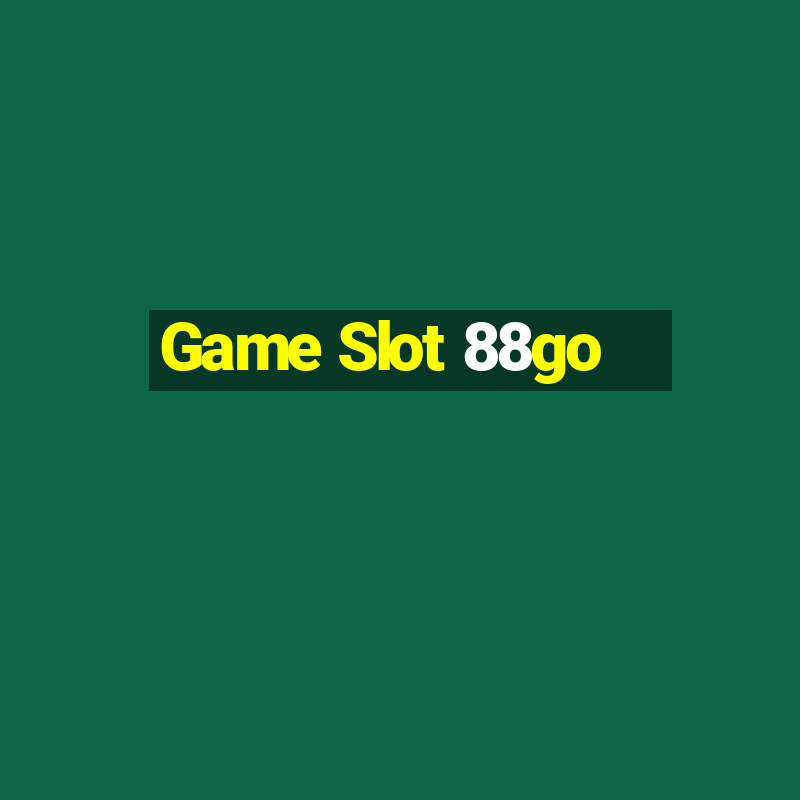 Game Slot 88go