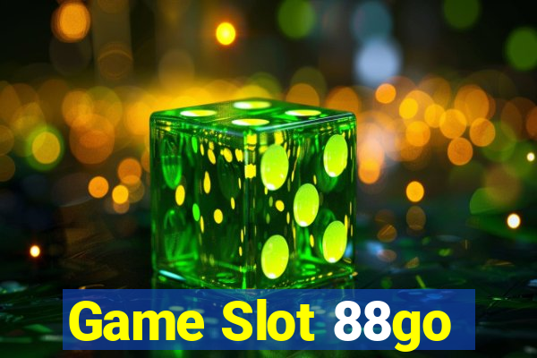 Game Slot 88go