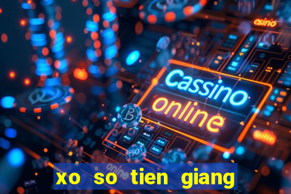 xo so tien giang ngay 10 2