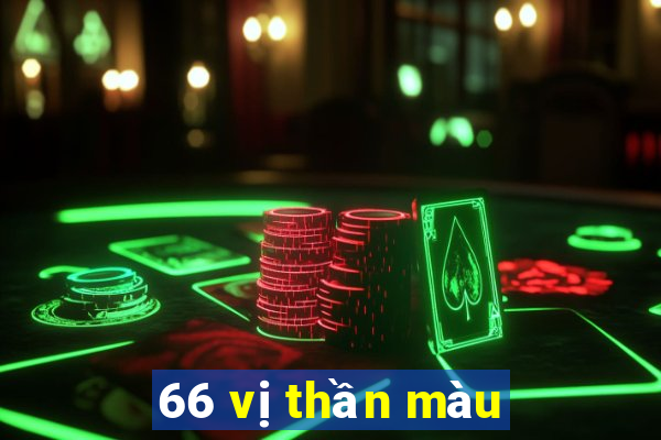 66 vị thần màu