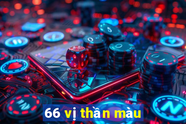 66 vị thần màu