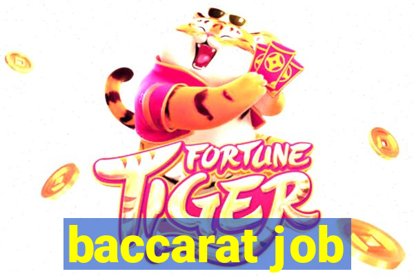 baccarat job