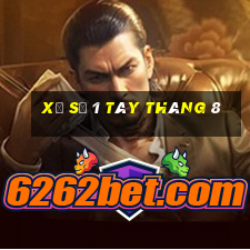 xổ số 1 tây tháng 8