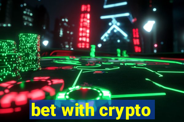 bet with crypto