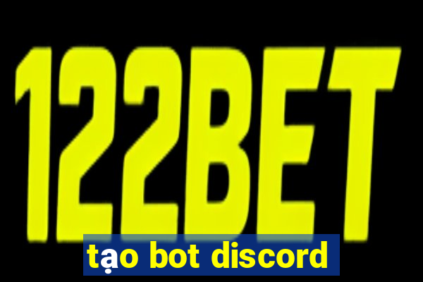 tạo bot discord