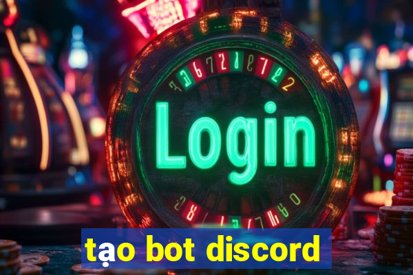 tạo bot discord