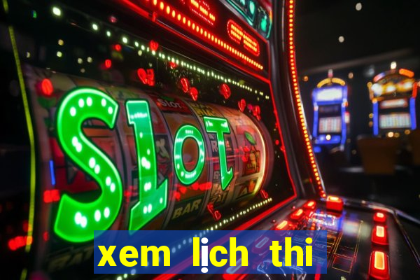 xem lịch thi đấu u23 châu á