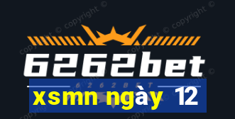 xsmn ngày 12