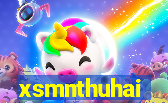 xsmnthuhai