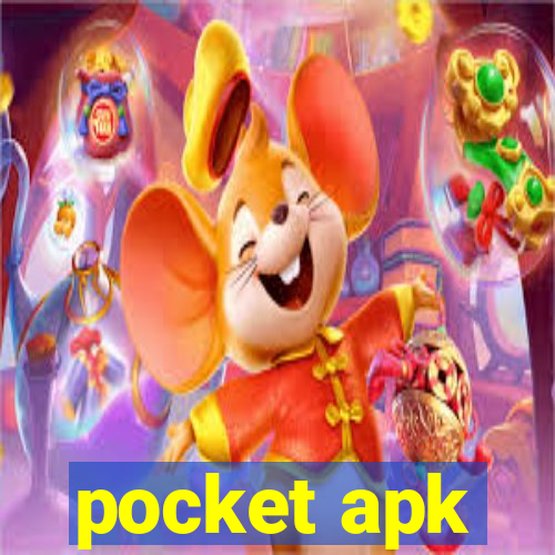 pocket apk