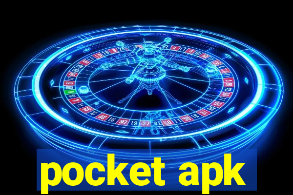 pocket apk