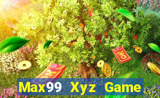 Max99 Xyz Game Bài Lừa Đảo