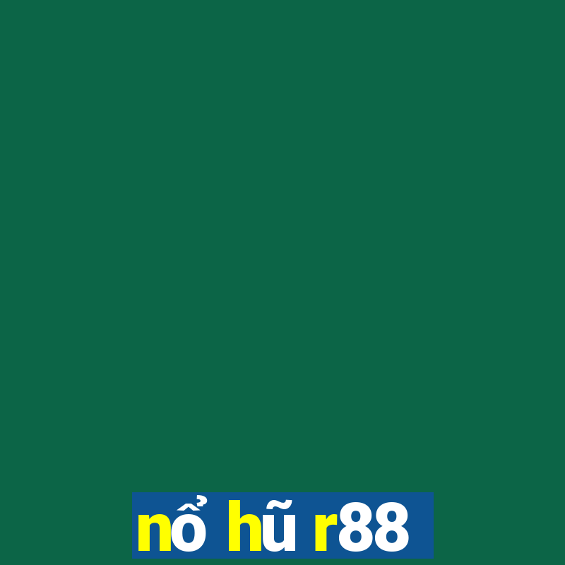 nổ hũ r88