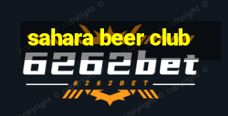 sahara beer club