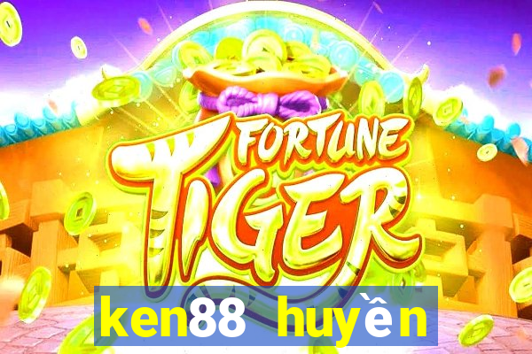 ken88 huyền thoại nổ hủ