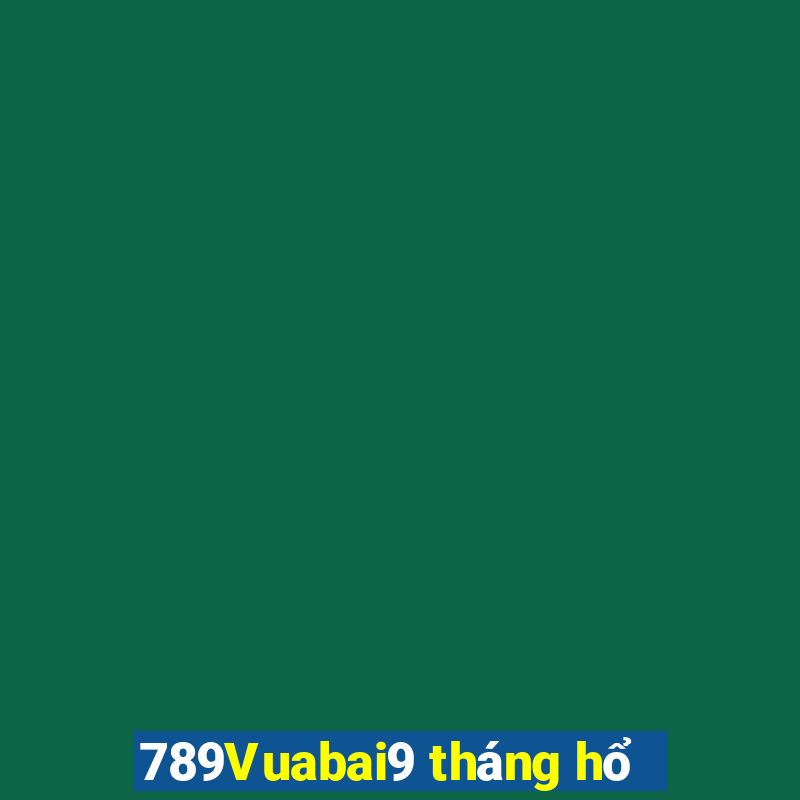 789Vuabai9 tháng hổ