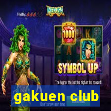 gakuen club