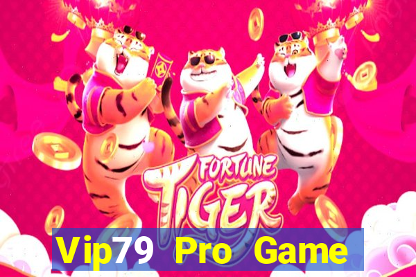 Vip79 Pro Game Bài Hát