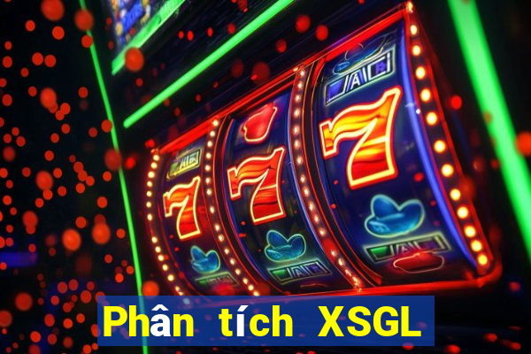 Phân tích XSGL ngày 23