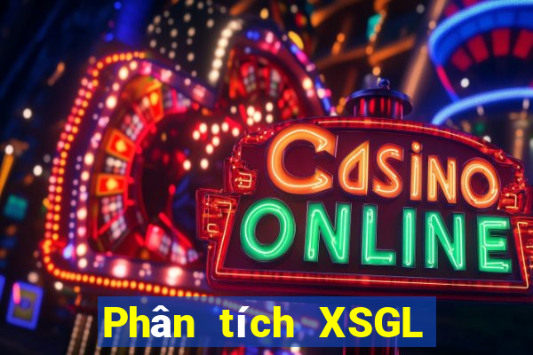 Phân tích XSGL ngày 23