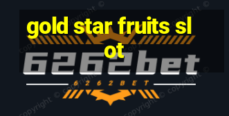 gold star fruits slot