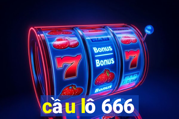 cầu lô 666