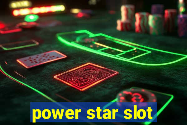 power star slot