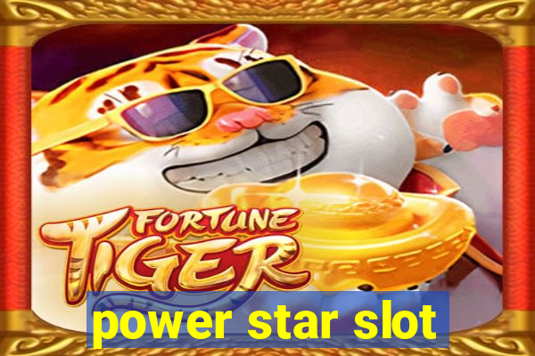 power star slot