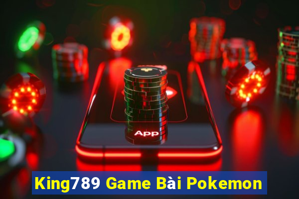 King789 Game Bài Pokemon