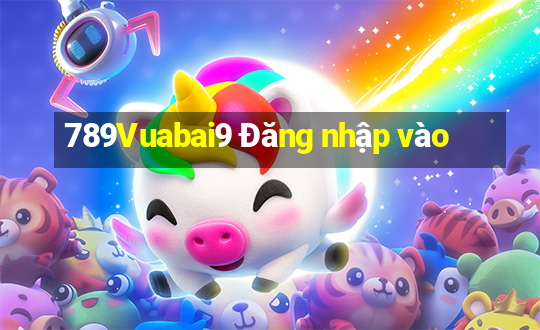 789Vuabai9 Đăng nhập vào