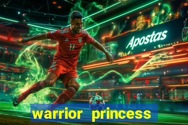 warrior princess slot online